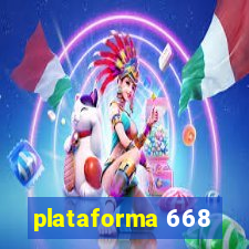 plataforma 668